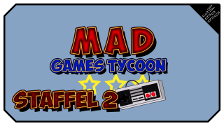 MAD Games Tycoon Staffel 2
